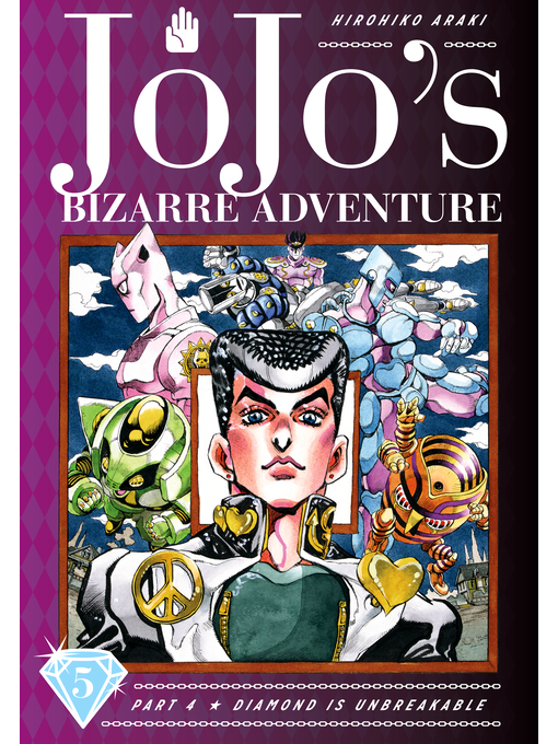 Title details for JoJo's Bizarre Adventure, Part 4, Volume 5 by Hirohiko Araki - Wait list